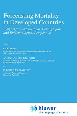 Forecasting Mortality in Developed Countries: Insights from a Statistical, Demographic and Epidemiological Perspective de E. Tabeau