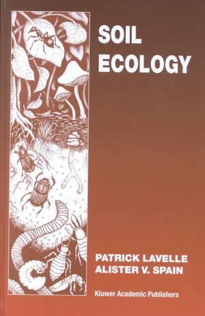 Soil Ecology de P. Lavelle