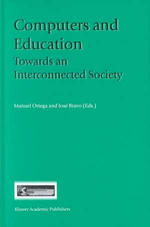 Computers and Education: Towards an Interconnected Society de Manuel Ortega