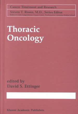 Thoracic Oncology de David S. Ettinger