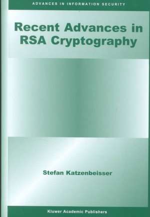 Recent Advances in RSA Cryptography de Stefan Katzenbeisser