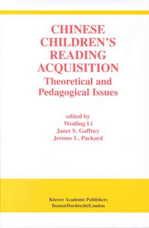 Chinese Children’s Reading Acquisition: Theoretical and Pedagogical Issues de Wenling Li