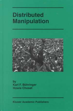 Distributed Manipulation de Karl F. Böhringer