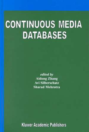 Continuous Media Databases de Aidong Zhang