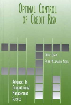 Optimal Control of Credit Risk de Didier Cossin