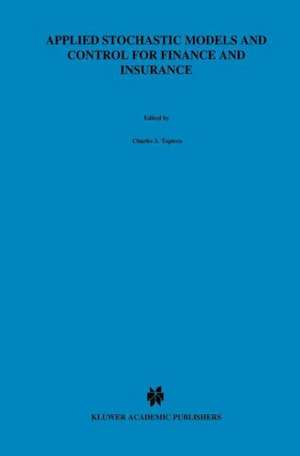 Applied Stochastic Models and Control for Finance and Insurance de Charles S. Tapiero