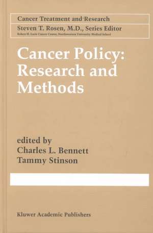 Cancer Policy: Research and Methods de C.L. Bennett