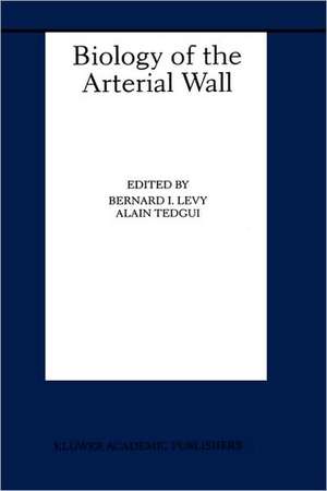 Biology of the Arterial Wall de Bernard I. Levy