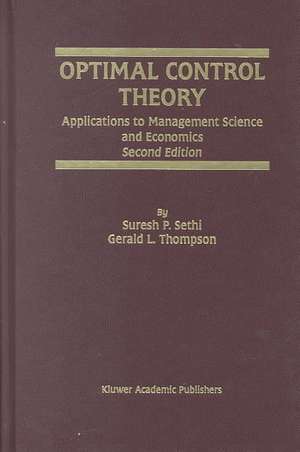 Optimal Control Theory: Applications to Management Science and Economics de Suresh P. Sethi