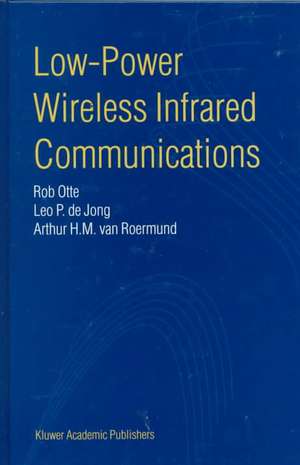 Low-Power Wireless Infrared Communications de Rob Otte