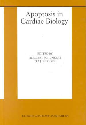 Apoptosis in Cardiac Biology de Heribert Schunkert