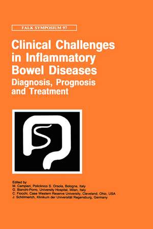 Clinical Challenges in Inflammatory Bowel Diseases: Diagnosis, Prognosis and Treatment de M. Campieri