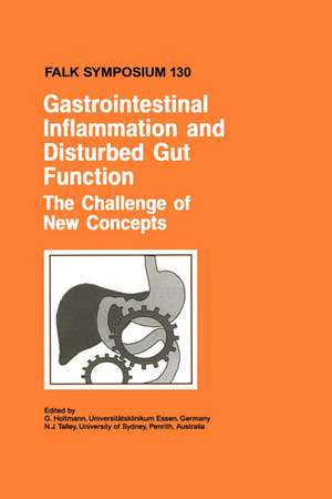 Gastrointestinal Inflammation and Disturbed Gut Function de G. Holtmann