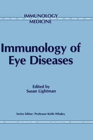 Immunology of Eye Diseases de S. Lightman