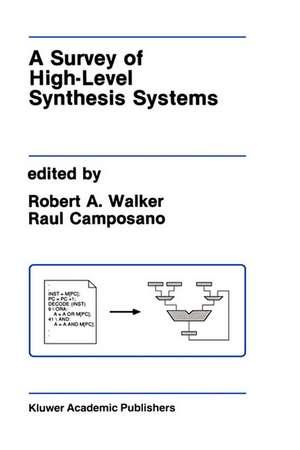 A Survey of High-Level Synthesis Systems de Robert A. Walker