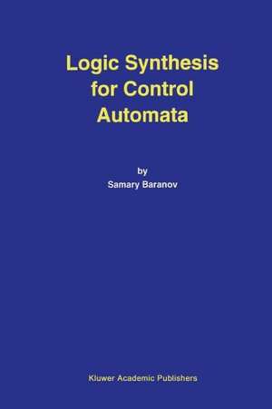 Logic Synthesis for Control Automata de Samary Baranov