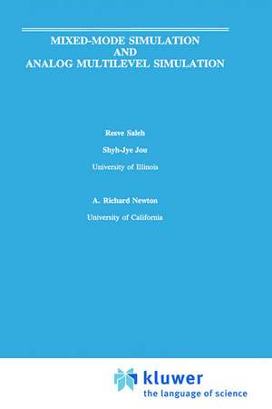 Mixed-Mode Simulation and Analog Multilevel Simulation de Resve A. Saleh