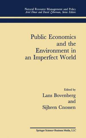 Public Economics and the Environment in an Imperfect World de Lans Bovenberg