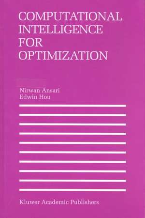 Computational Intelligence for Optimization de Nirwan Ansari