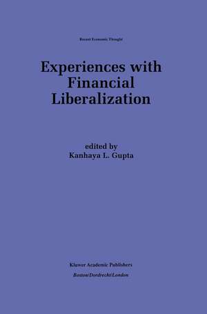 Experiences with Financial Liberalization de K. L. Gupta