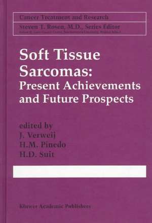 Soft Tissue Sarcomas: Present Achievements and Future Prospects de J. Verweij