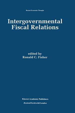 Intergovernmental Fiscal Relations de Ronald C. Fisher