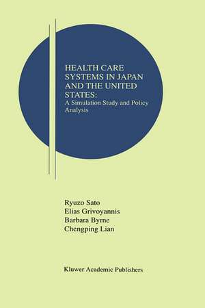 Health Care Systems in Japan and the United States: A Simulation Study and Policy Analysis de Ryuzo Sato