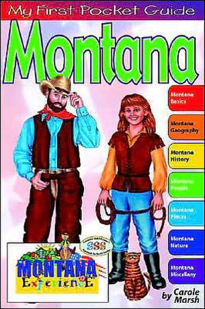 My First Pocket Guide about Montana de Carole Marsh