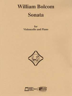 Sonata for Violincello: Cello and Piano de William Bolcom