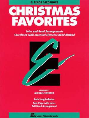 Essential Elements Christmas Favorites: BB Tenor Saxophone de Michael