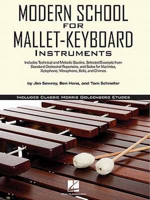 Modern School for Mallet-Keyboard Instruments de Ben Hans