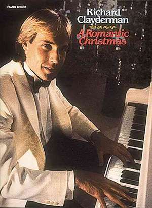 Richard Clayderman: A Romantic Christmas de Richard Clayderman