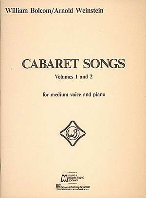 Cabaret Songs - Volumes 1 and 2: Voice and Piano de Weins Bolcom