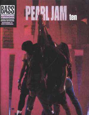 Pearl Jam - Ten* de Hal Leonard Publishing Corporation