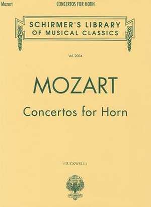 Concertos for Horn de Amadeus Mozart Wolfgang