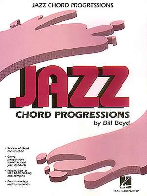 Jazz Chord Progressions de Bill Boyd