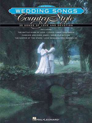 Wedding Songs Country Style de Hal Leonard Publishing Corporation