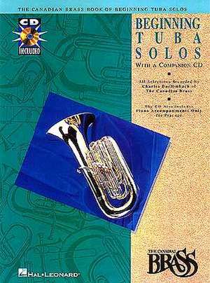 Canadian Brass Book of Beginning Tuba Solos de Hal Leonard Corp