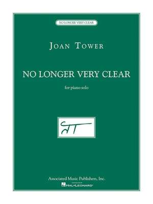 No Longer Very Clear de Joan Tower