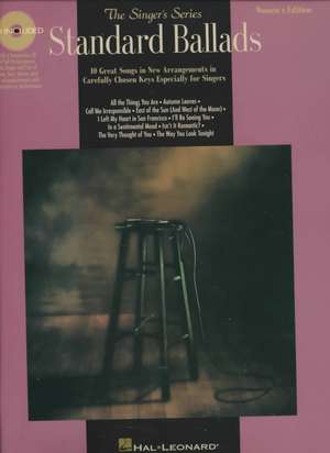 Standard Ballads: 10 Great Songs in New Arrangements in Carefully Chosen Keys Especially for Singers : Women's Edition de Richard Walters