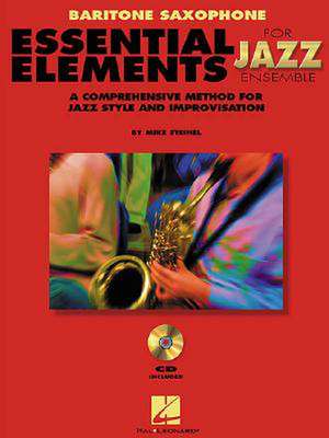Essential Elements for Jazz Ensemble a Comprehensive Method for Jazz Style and Improvisation de Steinel Mike