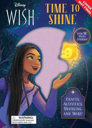 Disney Wish: Time to Shine de Suzanne Francis