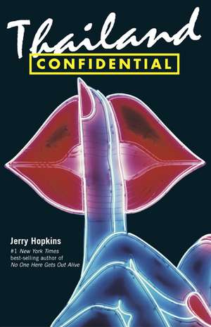 Thailand Confidential de Jerry Hopkins