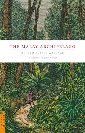 The Malay Archipelago de Alfred Russell Wallace