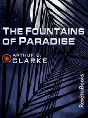 The Fountains of Paradise de Arthur C Clarke