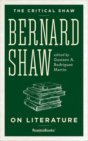 The Critical Shaw de Bernard Shaw