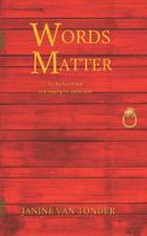 words matter de Janine Gina van Tonder