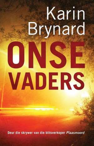 Onse Vaders de Karin Brynard