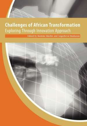 Challenges of African Transformation. Exploring Through Innovation Approach de Angathevar Baskaran