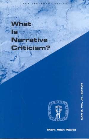 What Is Narrative Criticism?: Voice, Body, and Animation in Proclamation de Mark Allan Powell